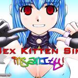 セックス子猫 &amp;#160; 狂気! Sex Kitten - Insanity!